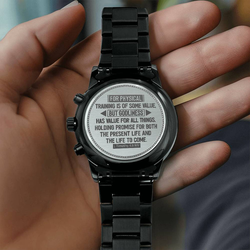 Godliness Has Value for All Things - Unique Mens Watch