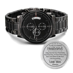 To My Husband Your Last Everything - Black Men's Watch