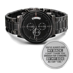 Groomsman You've Always Had My Back - Men's Watch