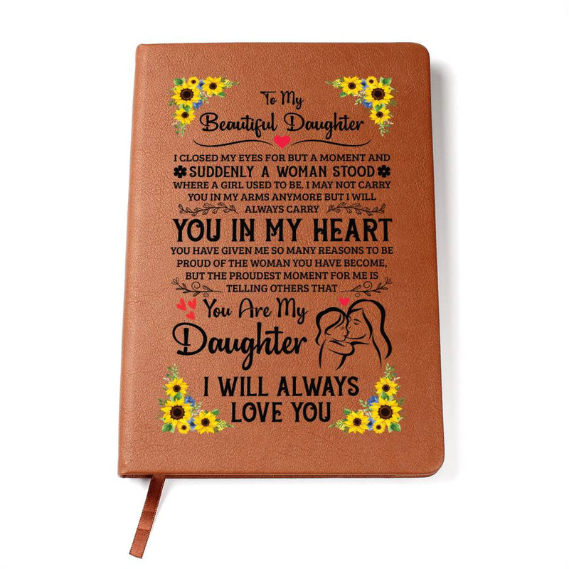 To My Daughter Proud - Leather Journal