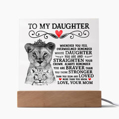To My Daughter Lion Crown - Acrylic Square