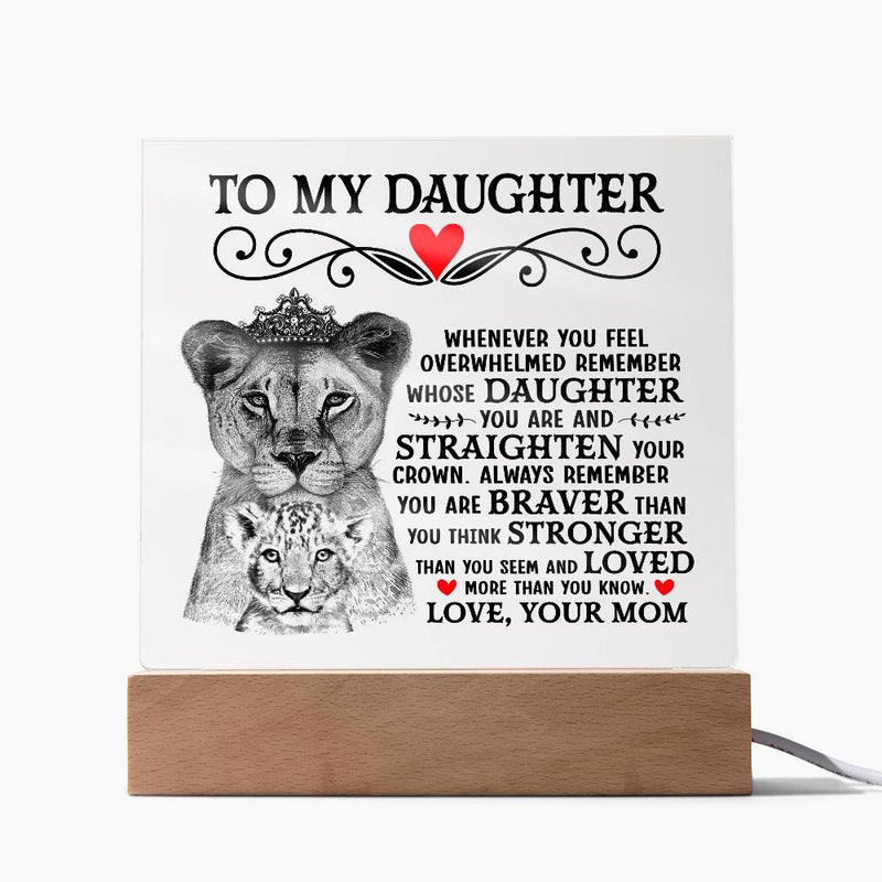 To My Daughter Lion Crown - Acrylic Square