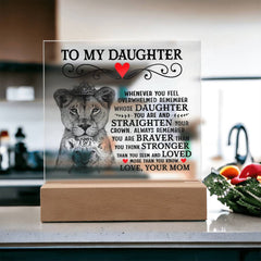To My Daughter Lion Crown - Acrylic Square